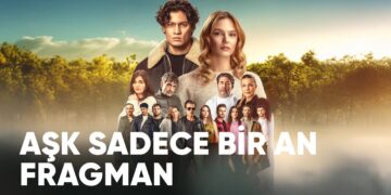 Aşk Sadece Bir An | Fragman